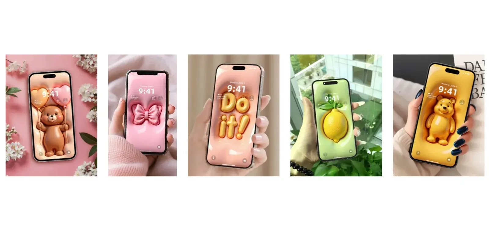 Five phones show glossy inflated art: a brown bear with heart balloons, a pink bow, gold “Do it!” letters, a lemon with leaves, and a yellow bear.